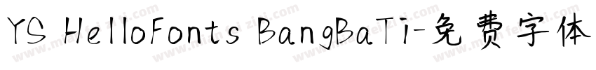 YS HelloFonts BangBaTi字体转换